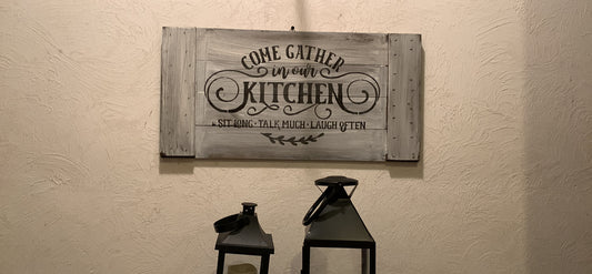 Wood Come Gather In Our Kitchen Sign